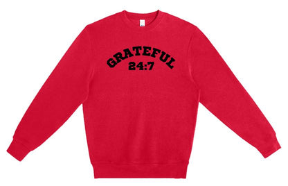 GRATEFUL 24:7 SWEATSHIRT