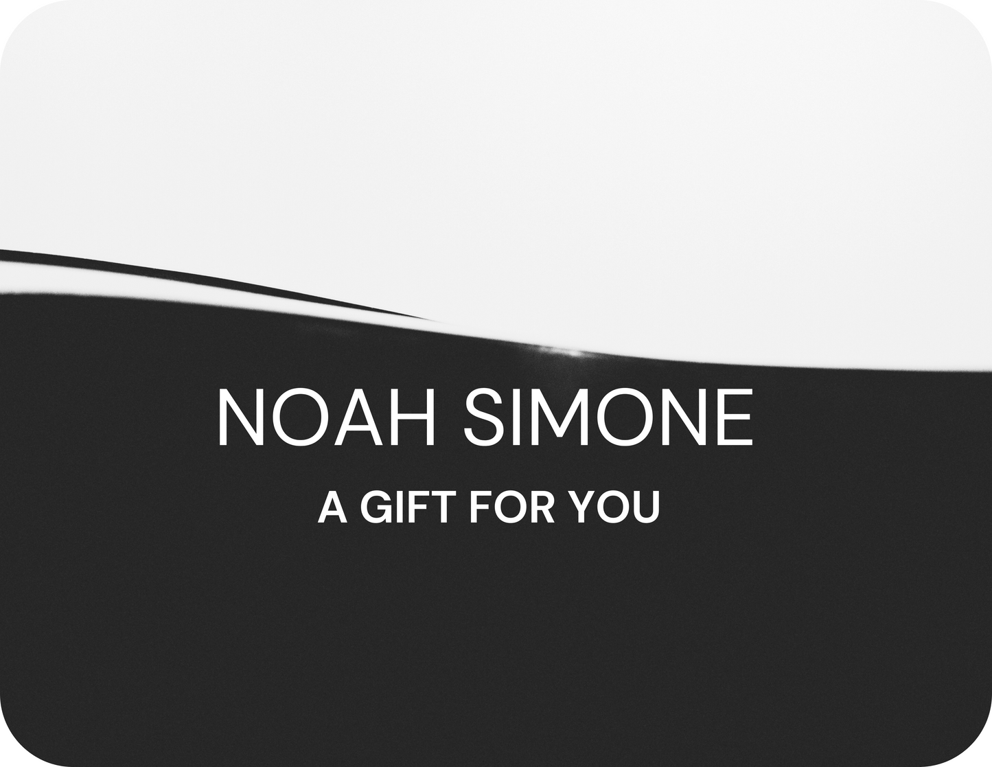 NOAH SIMONE GIFT CARD