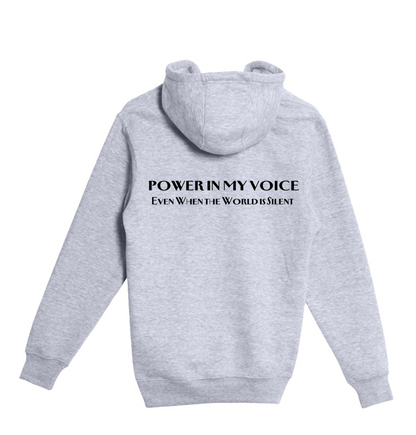 POWER IN MY VOICE HOODIE