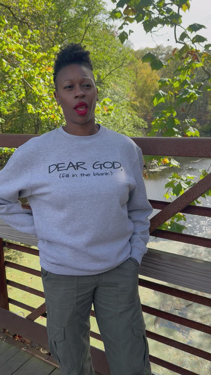 DEAR GOD SWEATSHIRT